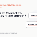 Is It Correct to Say ‘I am agree’?