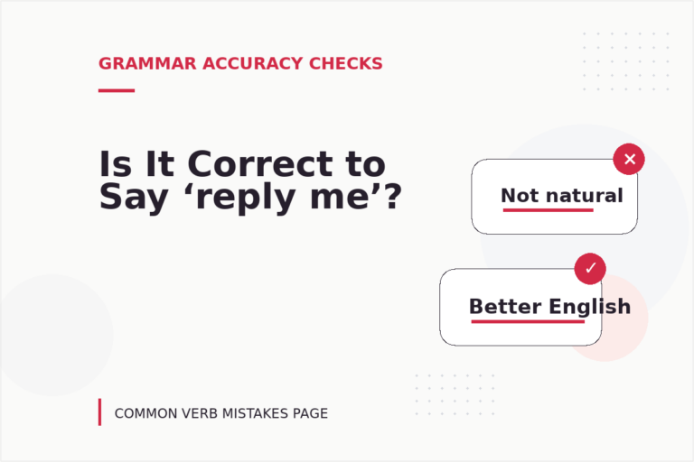 Is It Correct to Say ‘reply me’?