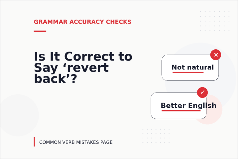 Is It Correct to Say ‘revert back’?