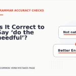 Is It Correct to Say ‘do the needful’?