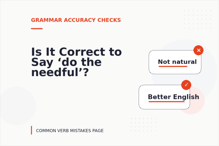 Is It Correct to Say ‘do the needful’?