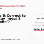 Is It Correct to Say ‘myself John’?
