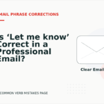 Is ‘Let me know’ Correct in a Professional Email?