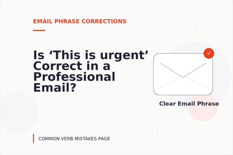Is ‘This is urgent’ Correct in a Professional Email? Is ‘This is urgent’ Correct in a Professional Email?
