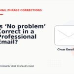 Is ‘No problem’ Correct in a Professional Email?