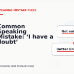 Common Speaking Mistake: ‘I have a doubt’ Explained