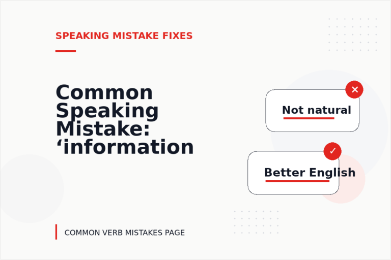 Common Speaking Mistake: ‘information are’ Explained Common Speaking Mistake: ‘information are’ Explained